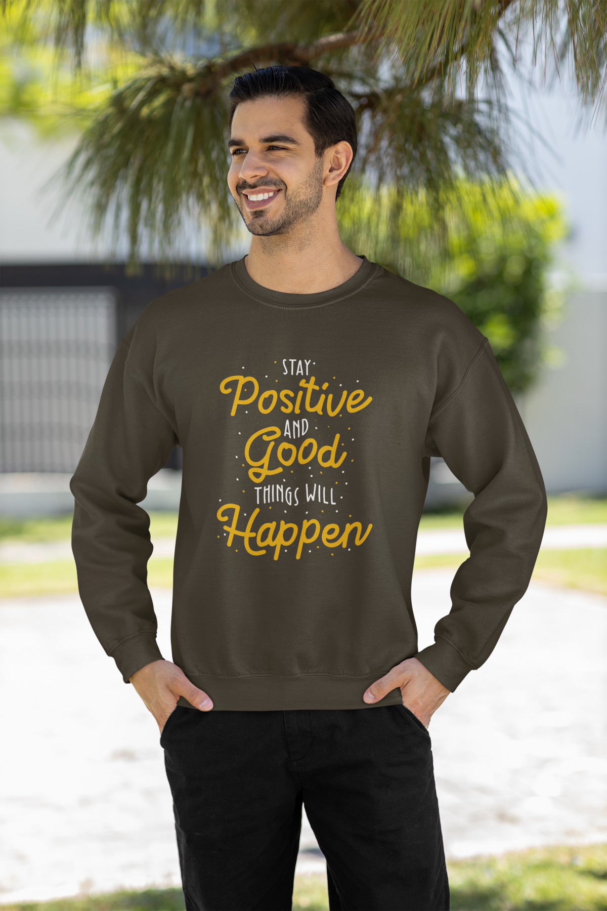 Stay Positive And Good Things Will Happen