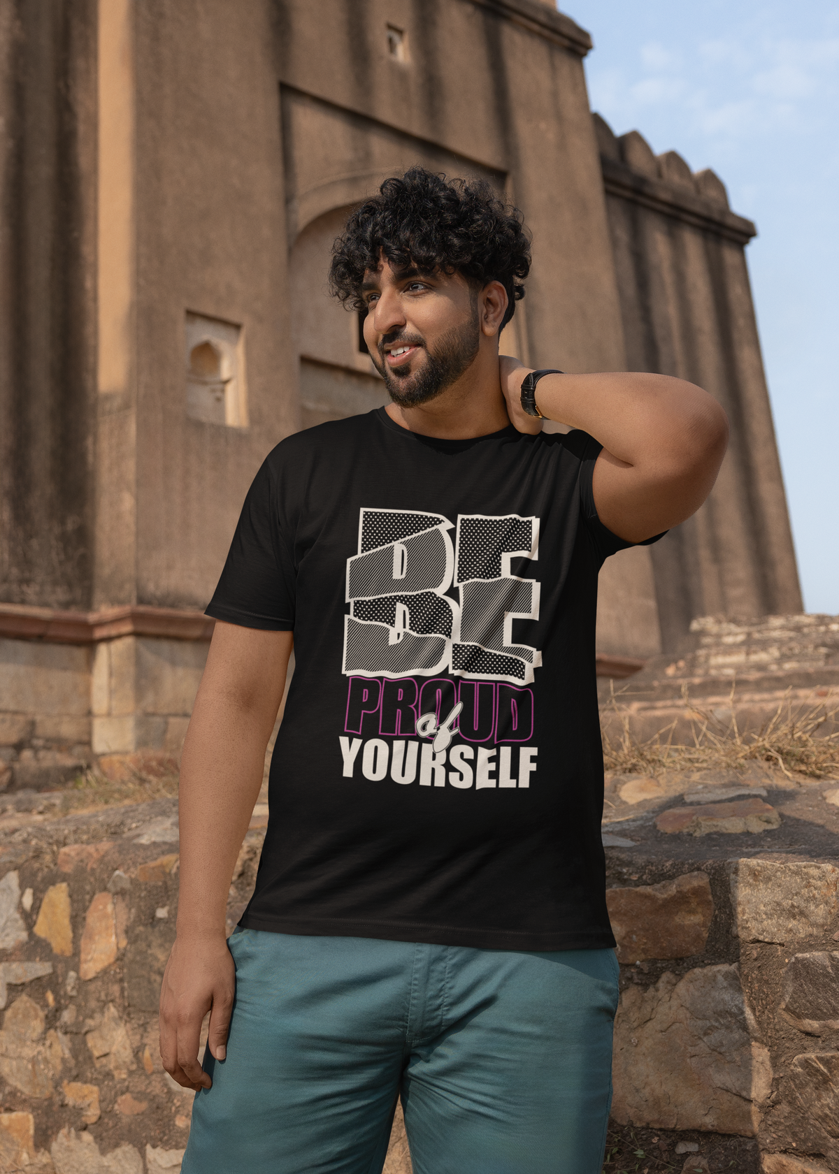 Be Proud Of Yourself