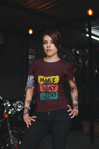 Make Today Great